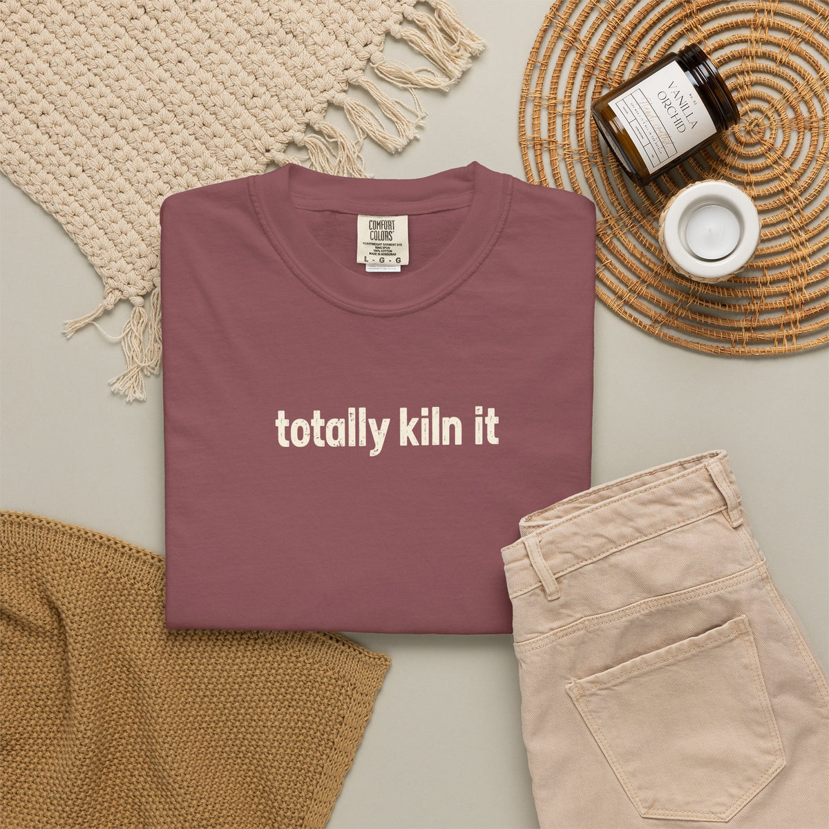 Totally Kiln it - Comfort Colors